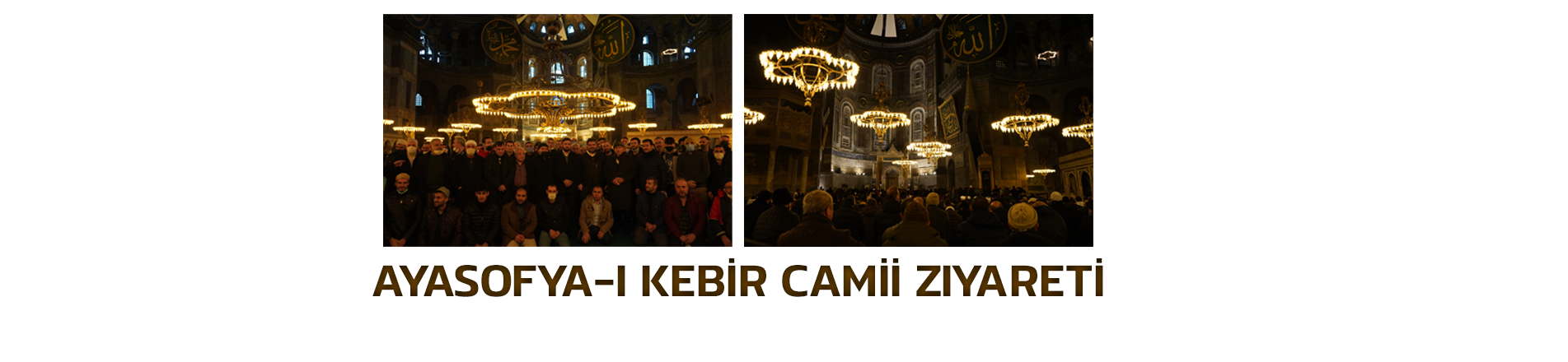 Ayasofya-i Kebir Cami-i ziyareti